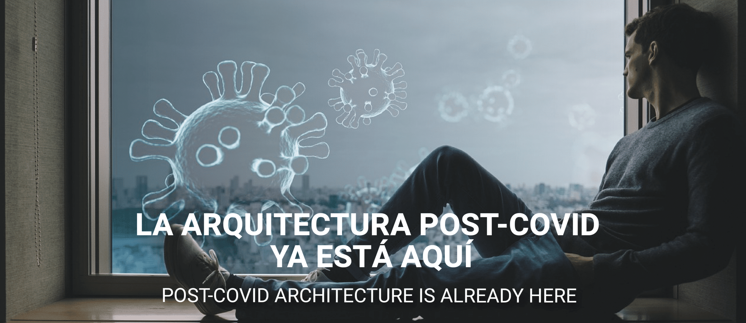 La arquitectura post-COVID